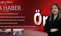 10 ŞUBAT 2026 ÖNCÜ ANA HABER