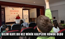 BİLİM TOPLUMUN HER KESİMİYLE BULUŞUYOR