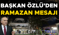 “PAYLAŞMANIN VE ŞÜKRÜN ZAMANI; HOŞGELDİN YA ŞEHR-İ RAMAZAN”