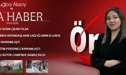 20 MART 2026 ÖNCÜ ANA HABER