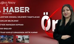 3 MART 2026 ÖNCÜ ANA HABER