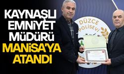 KAYNAŞLI EMNİYET MÜDÜRÜ MANİSA'YA ATANDI