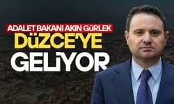 ADALET BAKANI AKIN GÜRLEK DÜZCE’DE İNCELEMELERDE BULUNACAK