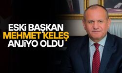 MEHMET KELEŞ ANJİYO OLDU
