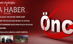 24 MART 2026 ÖNCÜ ANA HABER