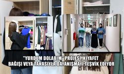 'YURDUM DOLABIM, PAYLAŞTIKÇA ÇOĞALIR'