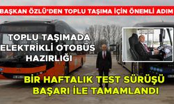 BAŞKAN ÖZLÜ: “ELEKTRİKLİ ARAÇLARDAN OLUŞAN BİR FİLO İNŞA EDECEĞİZ”