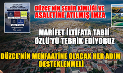 BU VİZYON DÜZCE’NİN ŞEHİR KİMLİĞİNİ KAZANDIRACAK