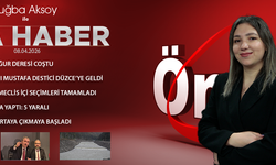 8 NİSAN 2026 ÖNCÜ ANA HABER