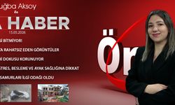 15 MAYIS 2026 ÖNCÜ ANA HABER