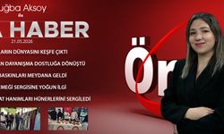 21 MAYIS 2026 ÖNCÜ ANA HABER