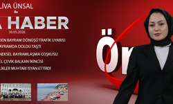 30 MAYIS 2026 ÖNCÜ ANA HABER