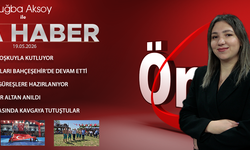 19 MAYIS 2026 ÖNCÜ ANA HABER