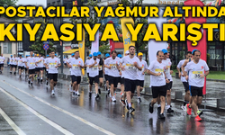 POSTACI YÜRÜYÜŞÜ TÜRKİYE FİNALLERİ SAĞANAK YAĞIŞ ALTINDA YAPILDI