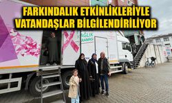 DÜZCE SAĞLIKLA BİLİNÇLENİYOR