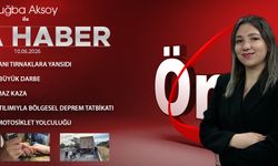 10 HAZİRAN 2026 ÖNCÜ ANA HABER