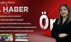 26 HAZİRAN 2026 ÖNCÜ ANA HABER