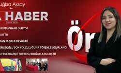 28 HAZİRAN 2026 ÖNCÜ ANA HABER