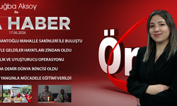 17 HAZİRAN 2026 ÖNCÜ ANA HABER