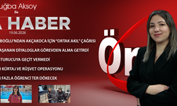 19 HAZİRAN 2026 ÖNCÜ ANA HABER
