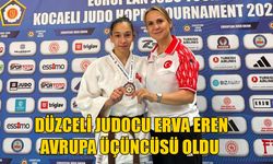 DÜZCELİ JUDOCU ERVA EREN AVRUPA ÜÇÜNCÜSÜ OLDU
