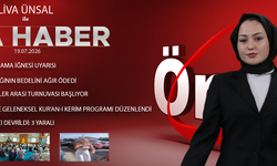 19 TEMMUZ 2026 ÖNCÜ ANA HABER