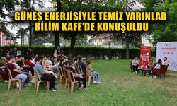 YENİLENEBİLİR ENERJİ ALANINDAKİ GELİŞMELER DEĞERLENDİRİLDİ