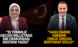 KEŞİR VE ŞENGÜLOĞLU’NDAN 15 TEMMUZ DEMOKRASİ VE MİLLİ BİRLİK GÜNÜ MESAJI