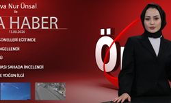 13 AĞUSTOS 2026 ÖNCÜ ANA HABER