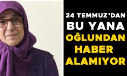 ACILI ANNESİNE SON SÖZÜ: “BENİ KURTAR, BAŞIMA KÖT İŞLER GELDİ”