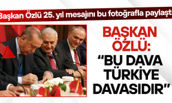 ÖZLÜ’DEN 25. YIL MESAJI