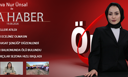 19 AĞUSTOS 2026 ÖNCÜ ANA HABER