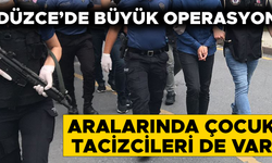 ÇOK SAYIDA ŞÜPHELİ YAKALANDI