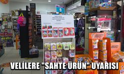 SAHTE ÜRÜNLER HEM SAĞLIĞA HEM BÜTÇEYE ZARAR