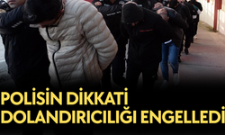 HEM HAVALEYİ DURDURDULAR HEM DE DOLANDIRILMAYI ENGELLEDİLER