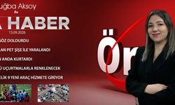 13 EYLÜL 2026 ÖNCÜ ANA HABER