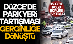 DÜZCE’DE PARK YERİ TARTIŞMASI GERGİNLİĞE DÖNÜŞTÜ