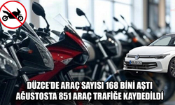 DÜZCE’DE MOTOSİKLET SAYISI 44 BİN 435’E ULAŞTI