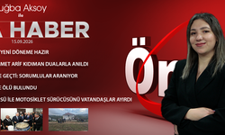 15 EYLÜL 2026 ÖNCÜ ANA HABER