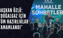"BİZ HER SORUNU ÇÖZMEK İÇİN ÇALIŞIRIZ"