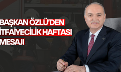 “KAHRAMAN İTFAİYECİLERİMİZİN HAFTASINI KUTLUYORUM”