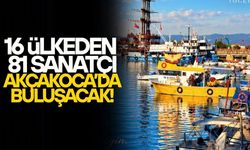 AKÇAKOCA ULUSLARARASI SANAT BULUŞMASINA HAZIRLANIYOR