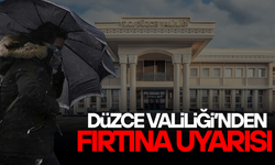 DÜZCELİLER DİKKAT! YAĞMURDAN SONRA ŞİMDİ DE FIRTINA UYARISI