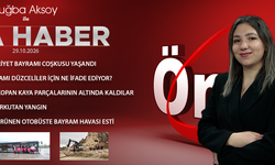 29 EKİM 2026 ÖNCÜ ANA HABER