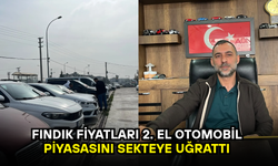 FINDIK PARA ETMEYİNCE OTOMOBİL PİYASASI DA DURDU!