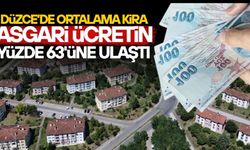 DÜZCE’DE KİRALAR BİR YILDA YÜZDE 58 ARTTI