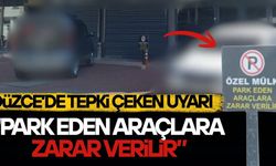 DÜZCE’DE “BU NASIL PARK UYARISI?” DEDİRTEN GÖRÜNTÜ