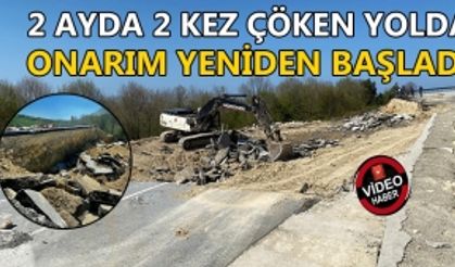 2 AYDA 2 KEZ ÇÖKEN YOLDA ONARIM YENİDEN BAŞLADI