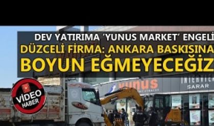 DEV YATIRIMA ‘YUNUS MARKET’ ENGELİ