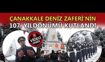 DÜZCE'DE ÇANAKKALE DENİZ ZAFERİ'NİN YILDÖNÜMÜ, TÖRENLE KUTLANDI